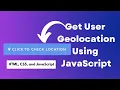 Get user location using JavaScript Geolocation API HTML CSS NSCODE