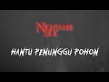 HANTU PENUNGGU POHON (NIGHTMARE SIDE OFFICIAL 2024) - ARDAN RADIO