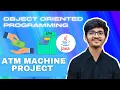 OOP s Project Hindi ATM Machine For Beginners With Source Code