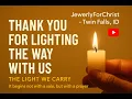 Download Lagu “Thank You for Lighting the Way With Us” - The Light We Carry | JFC | Twin Falls, ID