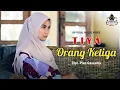 Download Lagu ORANG KETIGA KARAOKE (GASENTRA) TIYA
