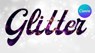 How to Create Stunning Animated Glitter Text Effects in Canva Step-by-Step Tutorial