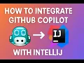 How to Integrate GitHub Copilot with IntelliJ GitHub Copilot For IntelliJ AI Tools for DevOps