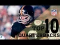 Top 10 Quarterbacks Of All Time NFL Highlights