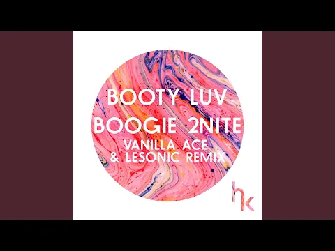 Download MP3 Boogie 2Nite (Vanilla Ace \u0026 LeSonic Remix)