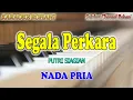 Download Lagu SEGALA PERKARA ll KARAOKE ROHANI ll PUTRI SIAGIAN ll NADA PRIA FIS=DO