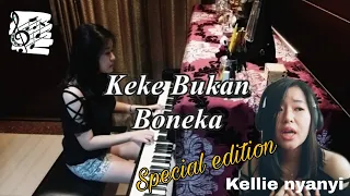 KEKE BUKAN BONEKA (Piano cover by Kellie Angiarti) dan edisi karaoke