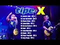 Lagu kumpulan lagu Tipe-X Full Album !! | Original album