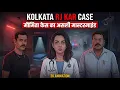 The Dark Truth Behind Kolkata s RG Kar Case 2D Animation