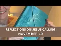 Reflections Jesus Calling November 19
