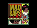 Download Lagu “Mad Rappin’” Tedddy Gramz (Official Audio) #MADRAPS @rapsody @madlib