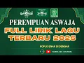 Download Lagu TERBARU PEREMPUAN ASWAJA FULL LIRIK LAGU KOPLO 2025