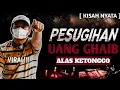 Download Lagu TUMPUKAN UANG BERJATUHAN DI LANTAI SETELAH SELESAI RITUAL !! KISAH MISTIS PESUGIHAN UANG GHAIB