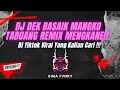 Download Lagu DJ DEK BASAIK MANGKO TABUANG REMIX MENGKANE!!!