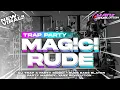 Download Lagu DJ MAG!C! - RUDE‼️STYLE TRAP PARTY BASS BLAYER PARTY MARGOY TERBARU || YANZ REVOLUTION