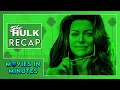 She-Hulk in Minutes Recap