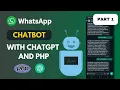 How to Create a WhatsApp Chatbot using ChatGPT and PHP