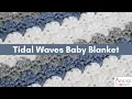 Tidal Waves Baby Blanket Easy Crochet Blanket Tutorial