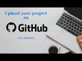 How to upload your existing project to GitHub in 5 minutes 2024