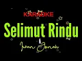 Download Lagu Karaoke SELIMUT RINDU irvan jonah