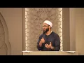 Jumuah Khutbah - Shaykh Mikaeel Smith