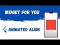 Flutter AnimatedAlign Widget Create Smooth UI Transitions