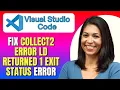 How To Fix Collect2 Error LD Returned 1 Exit Status Error When Running C Code Easy Tutorial