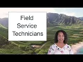 Field Service Technician What do they do is it a good job
