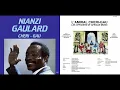 Lagu Nianzi Gaulard \u0026 Les Officiers of African Music, \