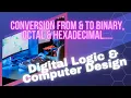 Conversion From To Binary Octal Hexadecimal Binary Octal Hexadecimal Conversion Lecture 7