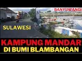 Lagu Kampung MANDAR Di Bumi BLAMBANGAN