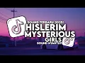 Download Lagu DJ SLOW HISLERIM X MYSTERIOUS GIRL VIRAL TIKTOK FULL SONG TERBARU 2025