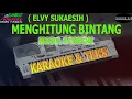 Download Lagu karaoke dangdut MENGHITUNG BINTANG ELVY SUKAESIH NADA COWOK kybord KN2400/2600