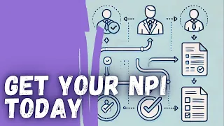 Applying for Your NPI Number NPPES Portal Walkthough
