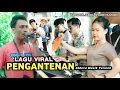 Lagu LAGU PALING VIRAL SA'AT INI PENGANTENAN ALDEVA MUSIK VOC HARISKA .