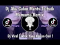 Download Lagu DJ AKU CALON MANTU TERBAIK MAMAMU X WIHH ANJAYY| DJ CALON MANTU IDAMAN VIRAL TIKTOK TERBARU 2025 !
