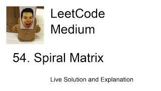 54 Spiral Matrix Leetcode Medium