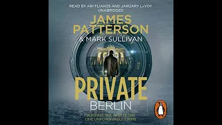 Private #5 Private Berlin, Part 2, By James Patterson, Mark T. Sullivan