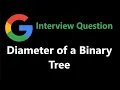 Diameter of a Binary Tree - Leetcode 543