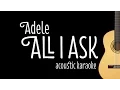 Download Lagu Adele - All I Ask (Acoustic Guitar Karaoke Version)
