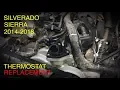Silverado Sierra Thermostat Replacement 160 2014-2018