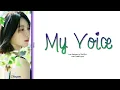 LEE CHAEYEON (イチェヨン) | 'ボクノコエ (My Voice) Color Coded Lyrics