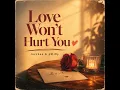 Love Won't Hurt You