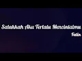 Download Lagu Fatin - Salahkah Aku Terlalu Mencintaimu | Lirik