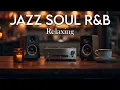 Download Lagu Smooth Jazz \u0026 Soulful R\u0026B Grooves Cozy Cafe Ambience – Relax \u0026 Focus