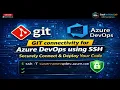 Secure Git SSH Setup for Azure DevOps 1-Min DevOps
