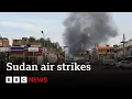 Download Lagu Sudan hit with air strikes despite truce - BBC News