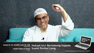 Download 17. Hukum Istri Berbohong Kepada Suami Perihal Uang | Ustadz Dr. Hc. Kholiful Hadi, SE.,MM MP3