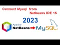 Connect Mysql from Netbeans IDE 15 with Create Tables