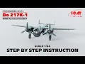Download Lagu ICM | Do 217K-1 WWII German bomber | Step by step instruction | Item 48273 | Scale1/48